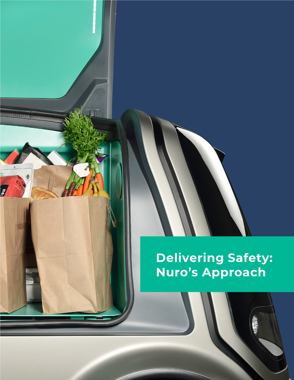 Delivering Safety: Nuro's Approach