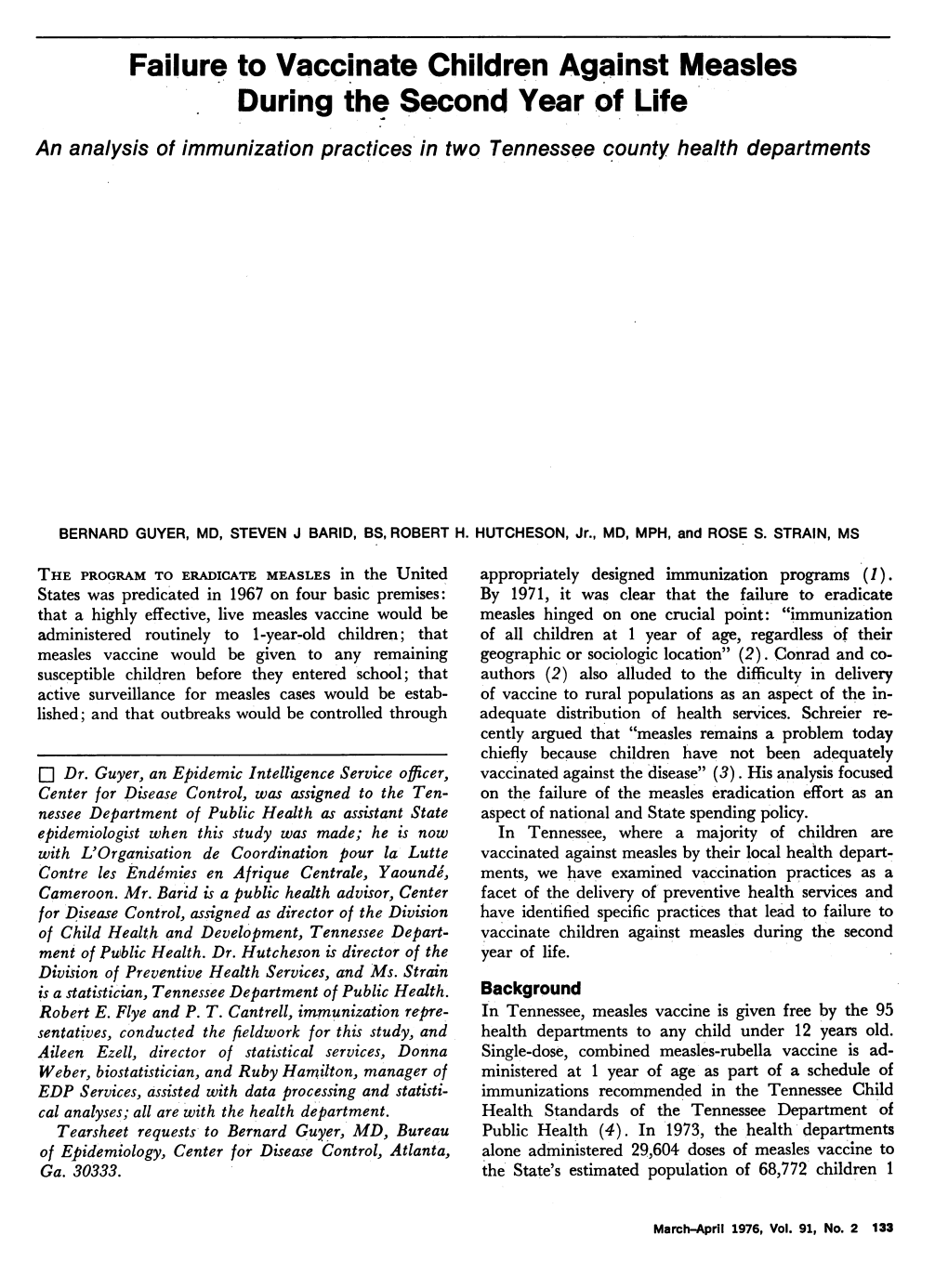 Failure to Vaccinate Children Against Measles During the Second Year of Life an Analysis of Immunization Practices in Two Tennessee County Health Departments