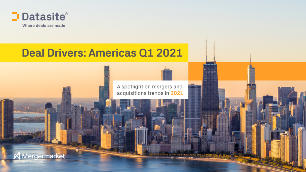 Deal Drivers: Americas Q1 2021