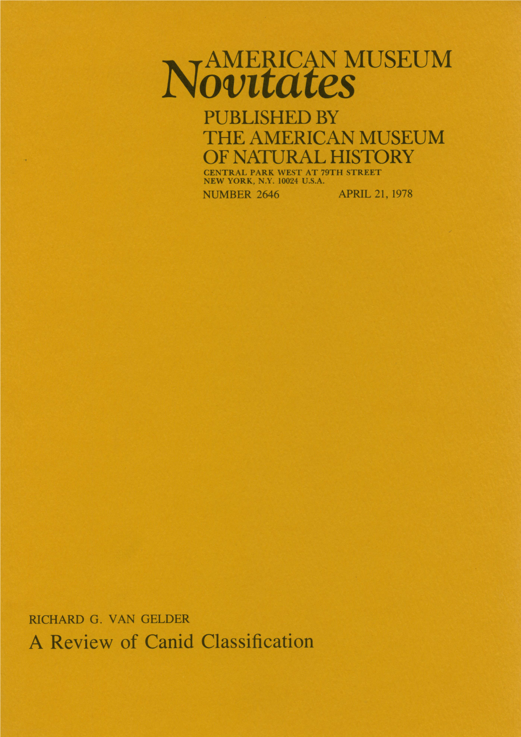 Novitatesamerican MUSEUM PUBLISHED by the AMERICAN MUSEUM of NATURAL HISTORY CENTRAL PARK WEST at 79TH STREET NEW YORK, N.Y