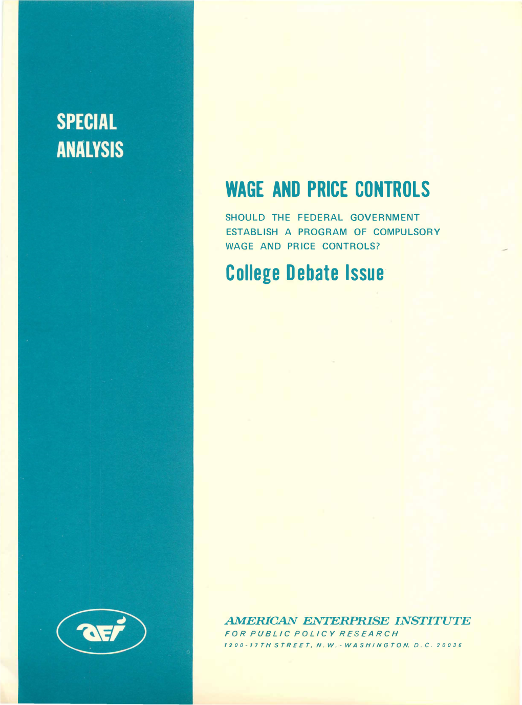 WAGE and PRICE CONTROLS College Debate Issue·