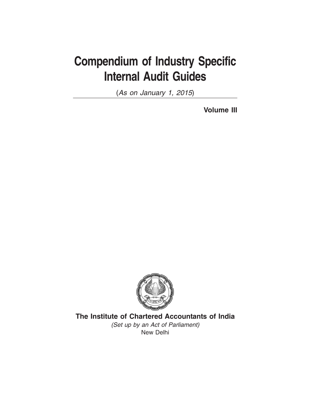 Compendium of Industry Specific Internal Audit Guides (As on January 1, 2015)