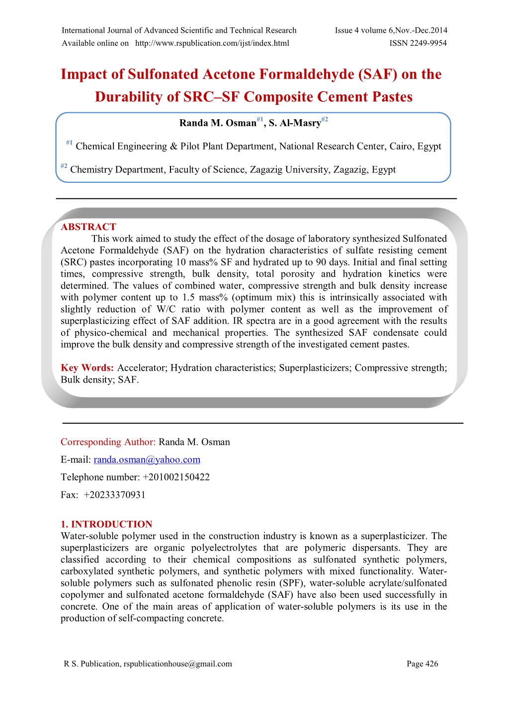 Impact of Sulfonated Acetone Formaldehyde (SAF) on the Durability of SRC–SF Composite Cement Pastes