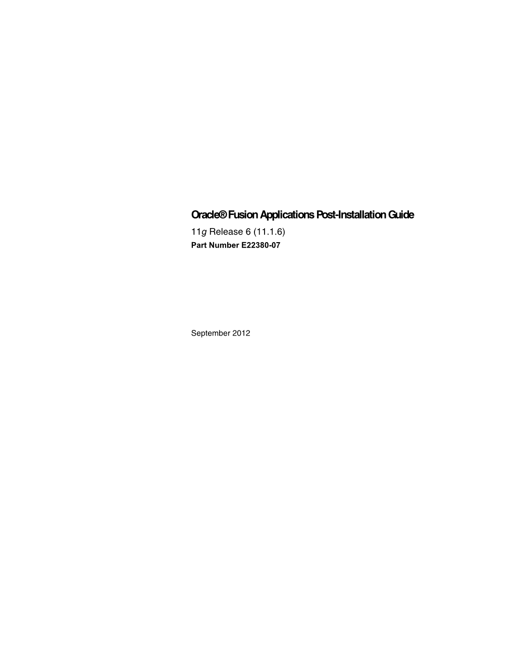 Oracle® Fusion Applications Post-Installation Guide 11G Release 6 (11.1.6) Part Number E22380-07