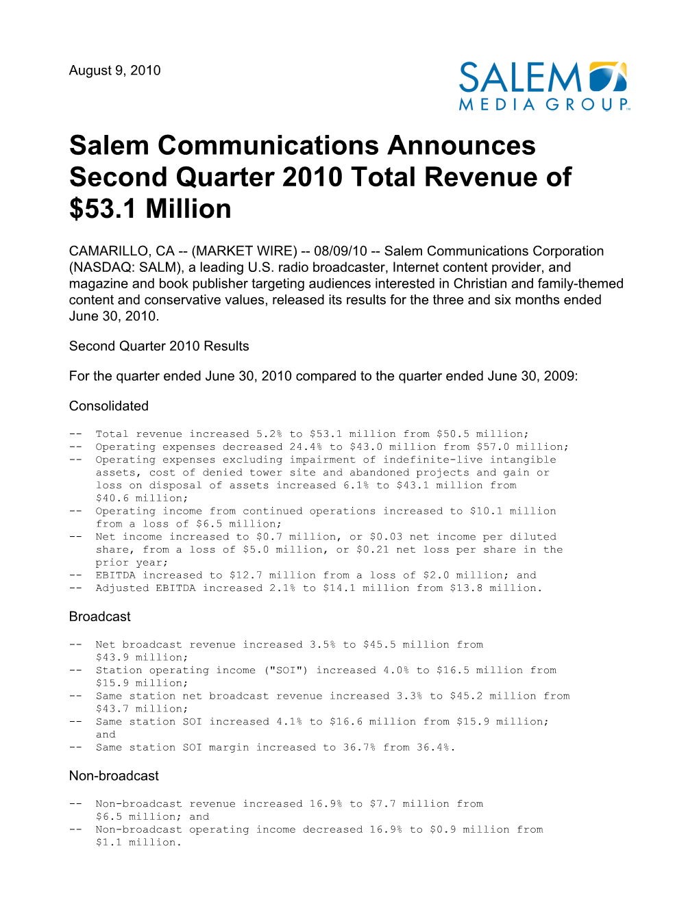 Salem Communications Announces Second Quarter 2010 Total Revenue of $53.1 Million