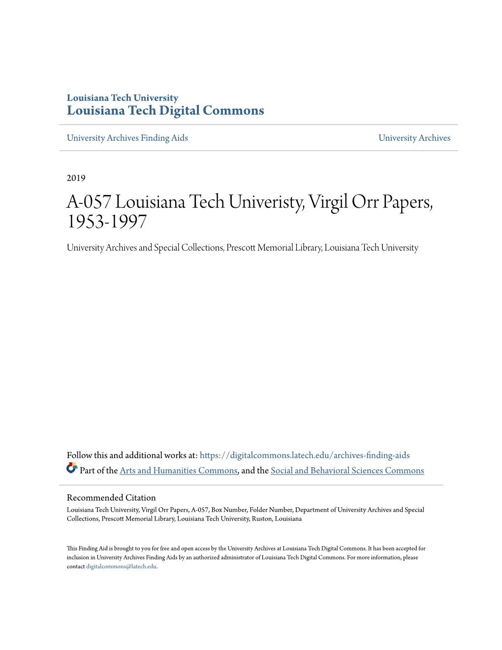 A-057 Louisiana Tech Univeristy, Virgil Orr Papers, 1953-1997 University Archives and Special Collections, Prescott Em Morial Library, Louisiana Tech University