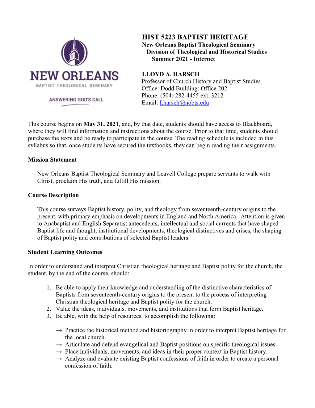 BAPTIST HERITAGE New Orleans Baptist Theological Seminary Division of Theological and Historical Studies Summer 2021 - Internet