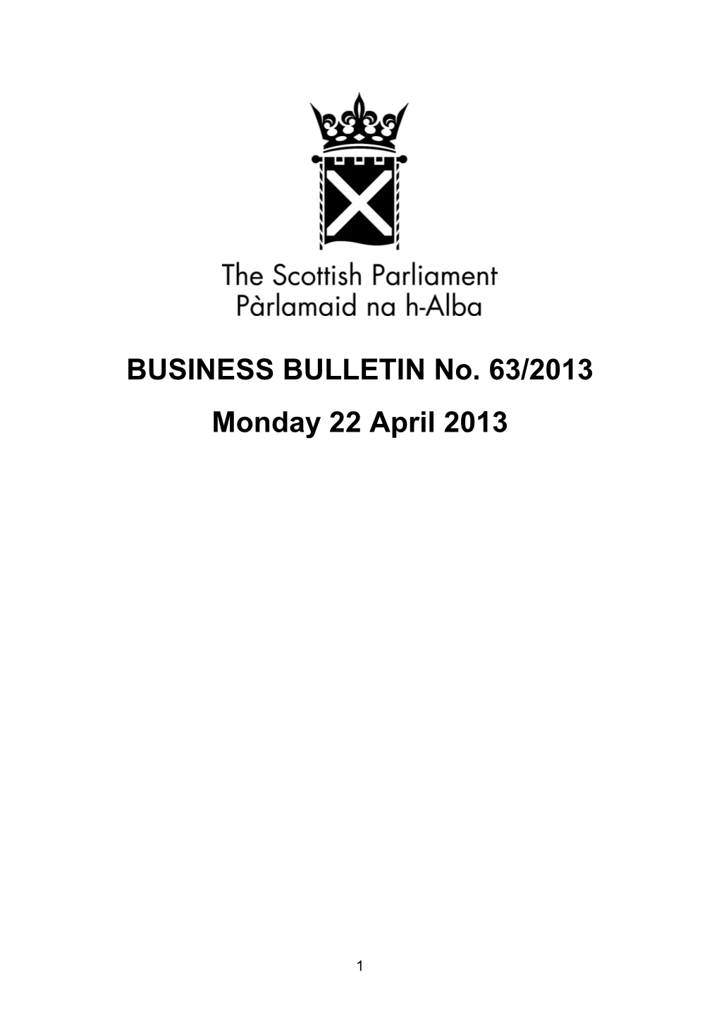 BUSINESS BULLETIN No. 63/2013 Monday 22 April 2013