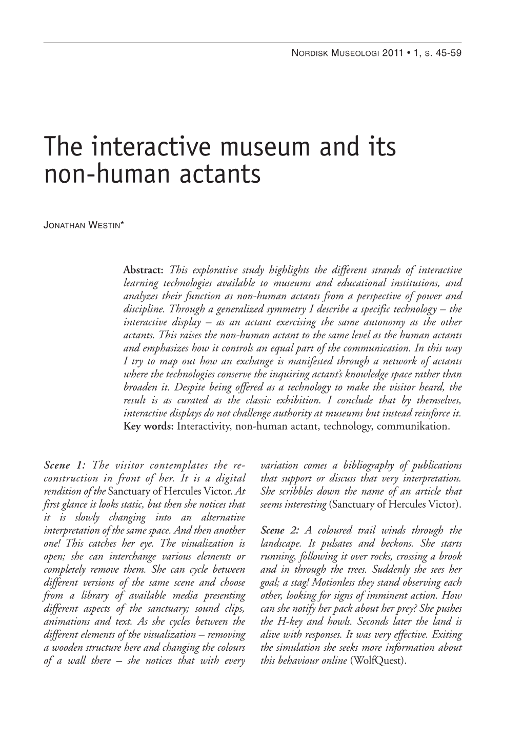 The Interactive Museum and Its Non-Human Actants