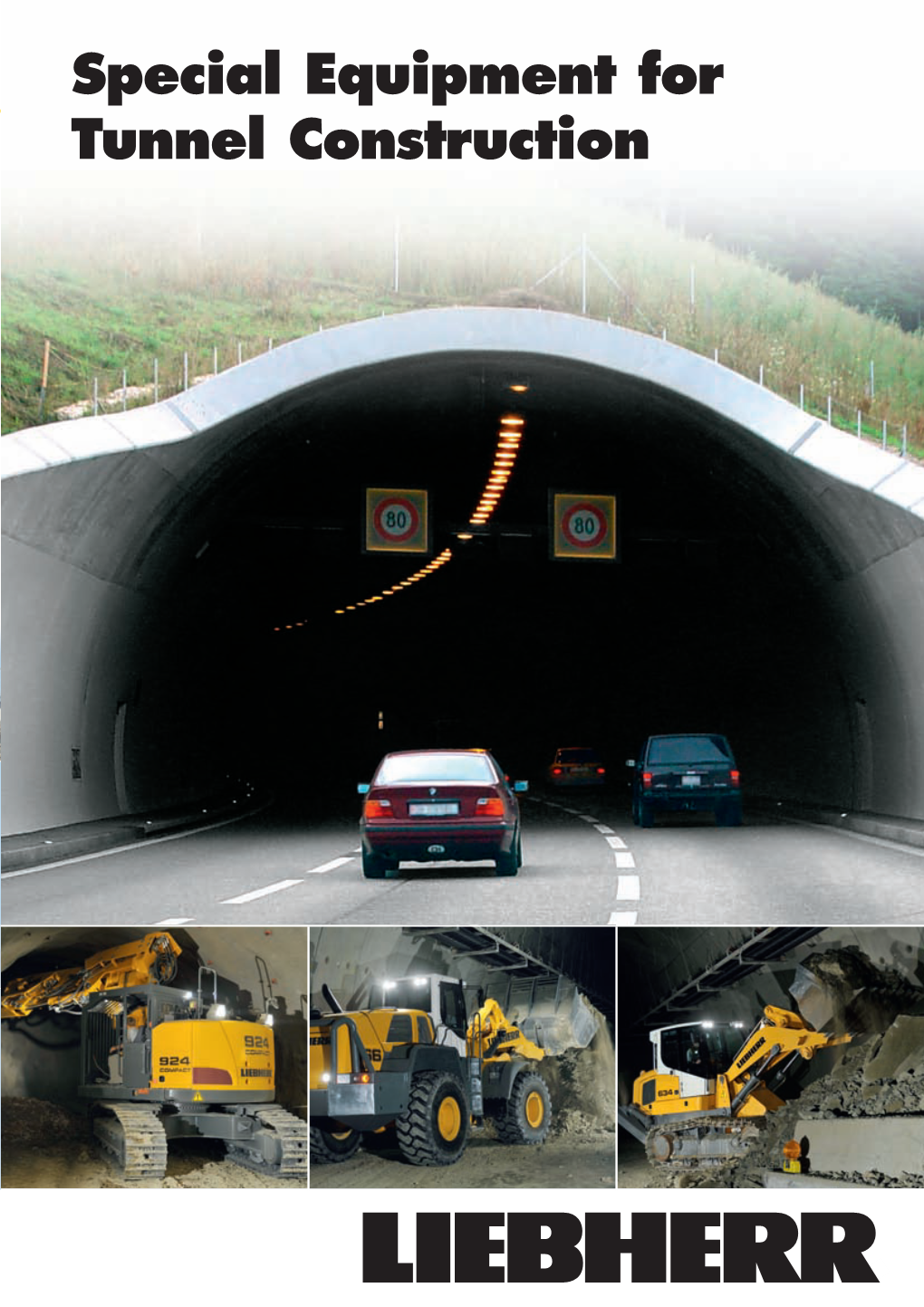 Special Equipment for Tunnel Construction