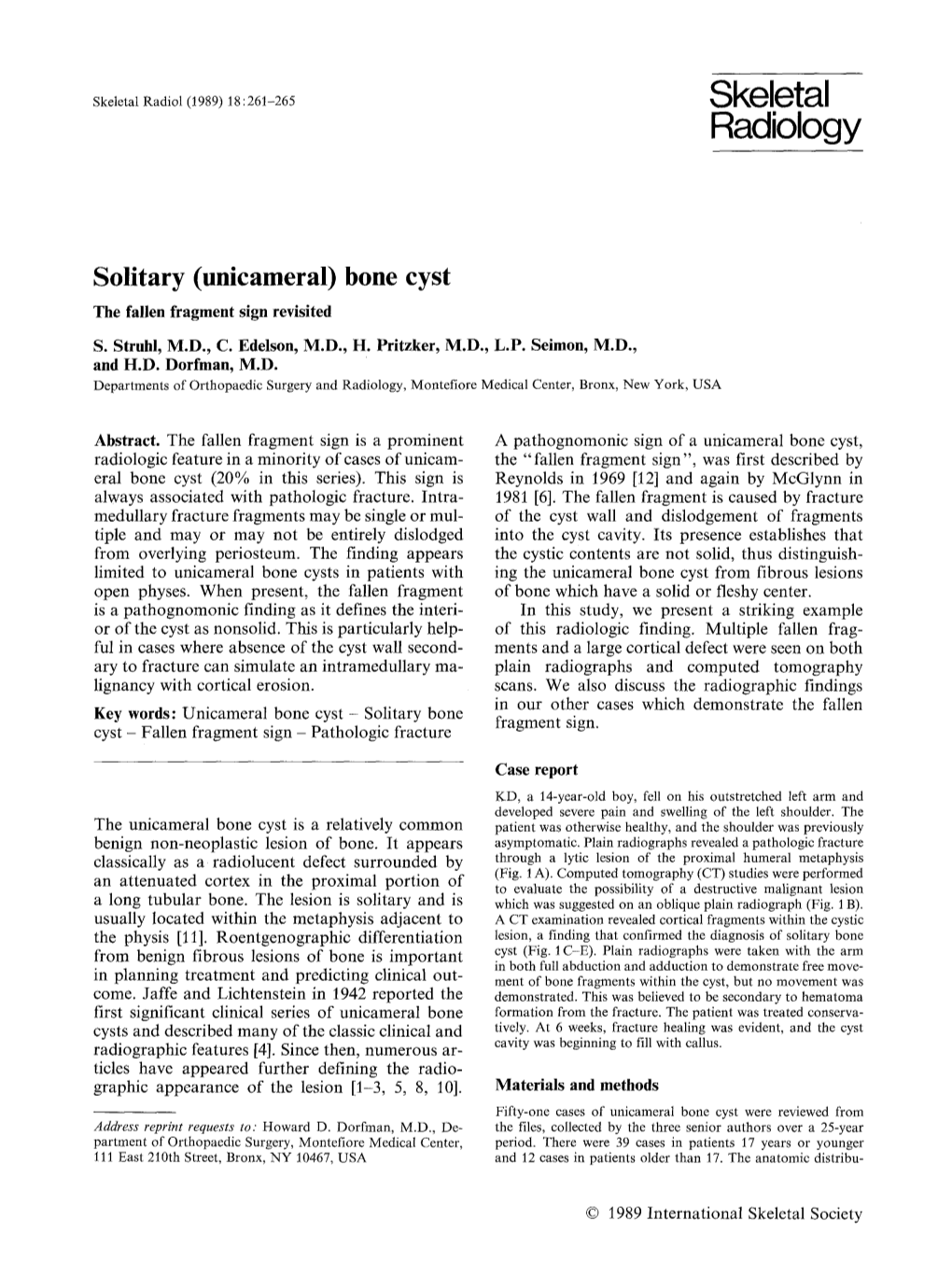 (Unicameral) Bone Cyst the Fallen Fragment Sign Revisited S