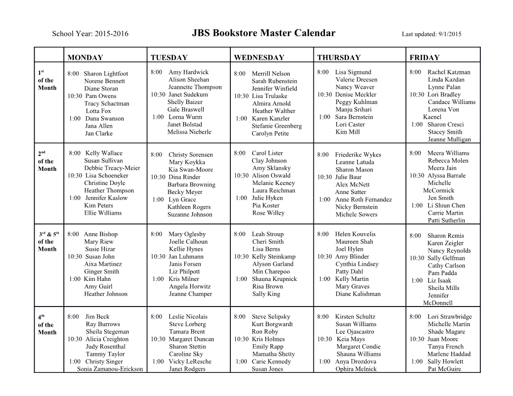 School Year: 2015-2016 JBS Bookstore Master Calendar Last Updated: 9/1/2015