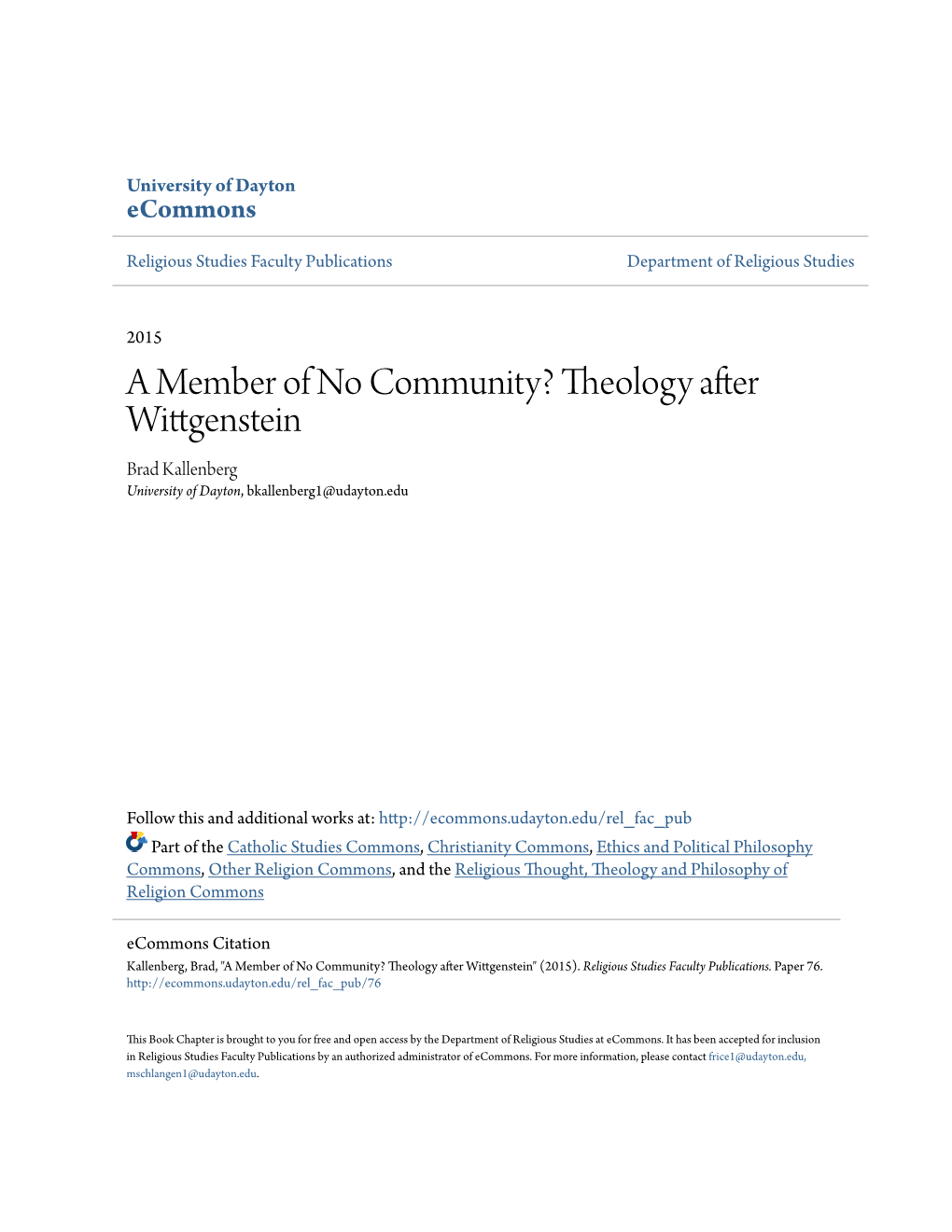 A Member of No Community? Theology After Wittgenstein Brad Kallenberg University of Dayton, Bkallenberg1@Udayton.Edu