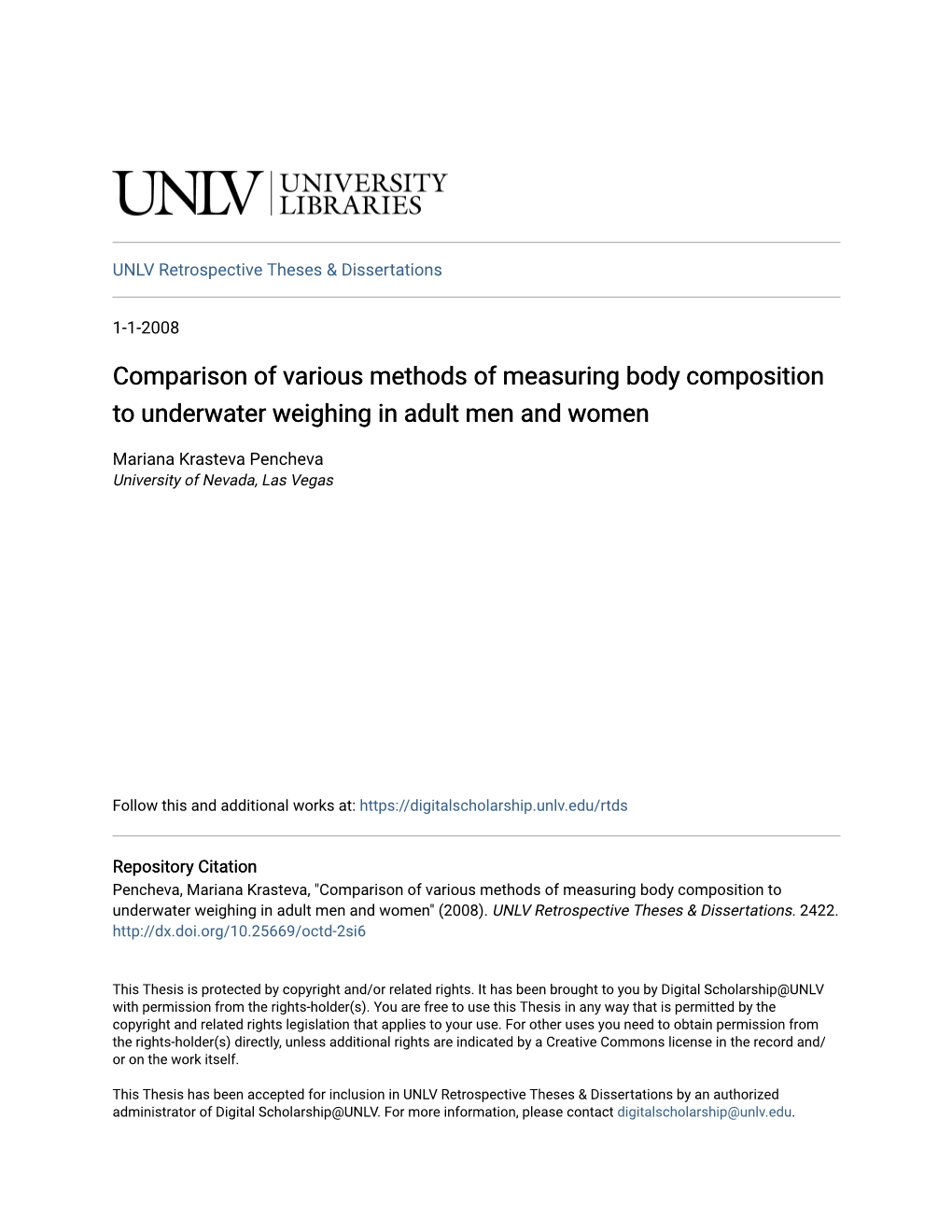 Comparison of Various Methods of Measuring Body Composition to Underwater Weighing in Adult Men and Women