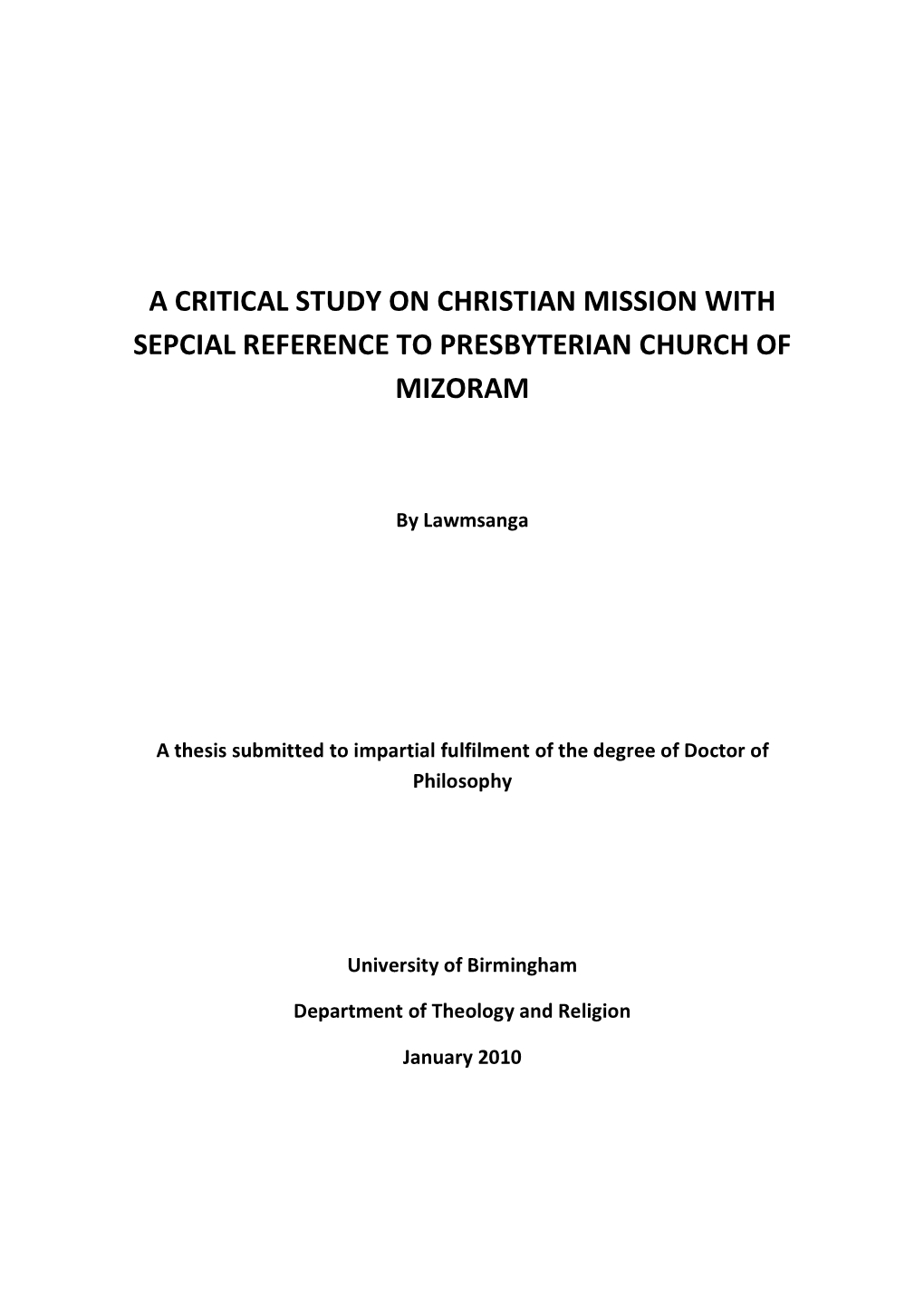 A Critical Study on Christian Mission with Sepcial Reference to Presbyterian Church of Mizoram