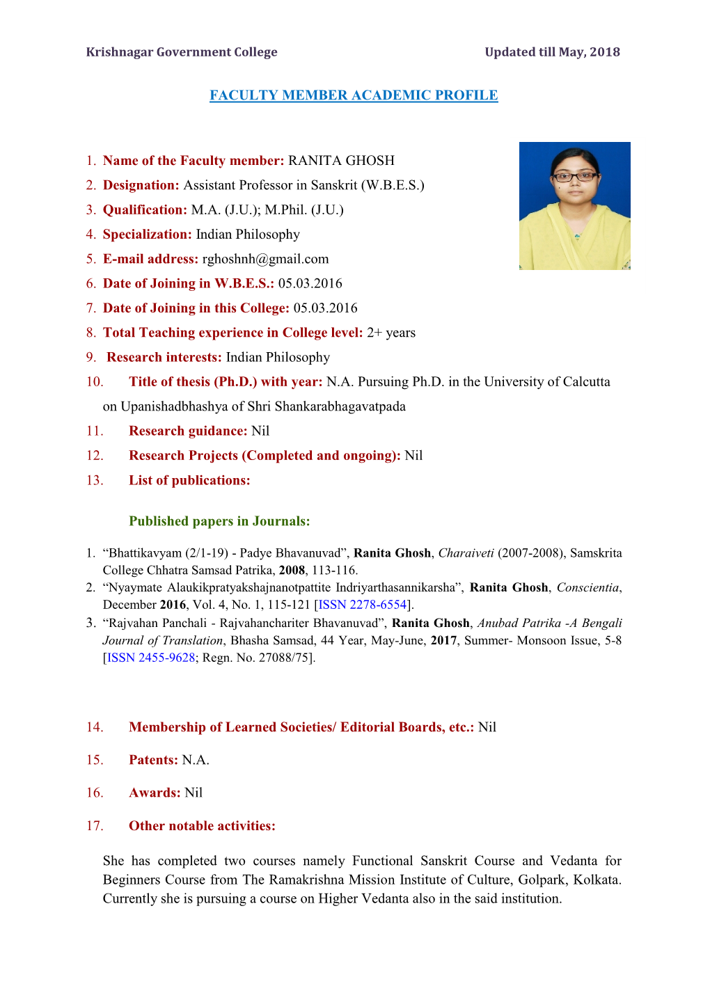 RANITA GHOSH 2. Designation: Assistant Professor in Sanskrit (W.B.E.S.) 3