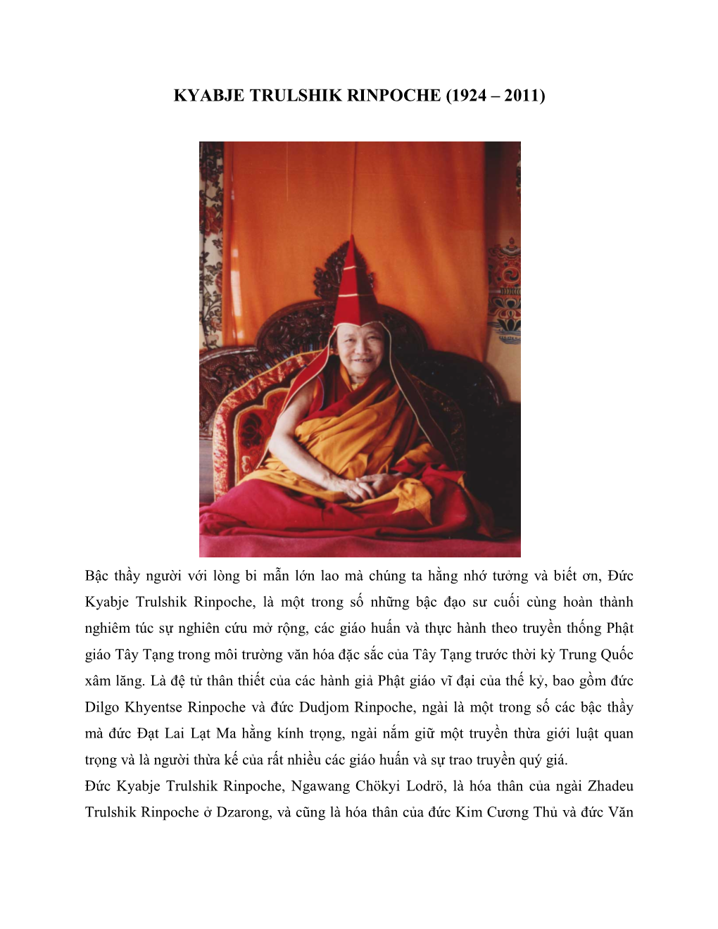 Kyabje Trulshik Rinpoche (1924 – 2011)