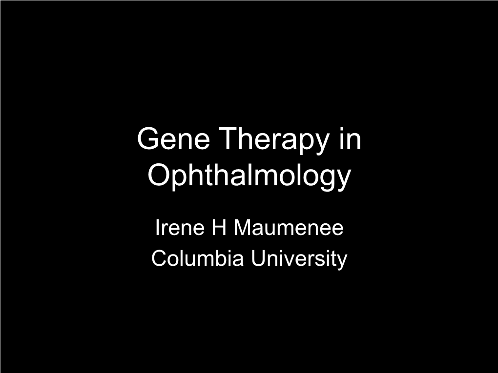 Gene Therapy in Ophthalmology