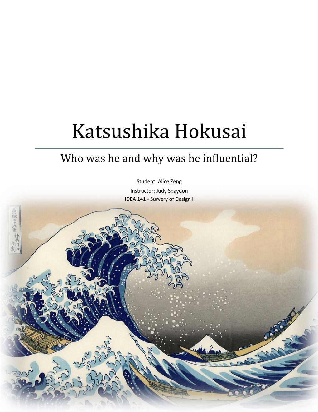 Katsushika Hokusai Who Was He and Why Was He Influential?