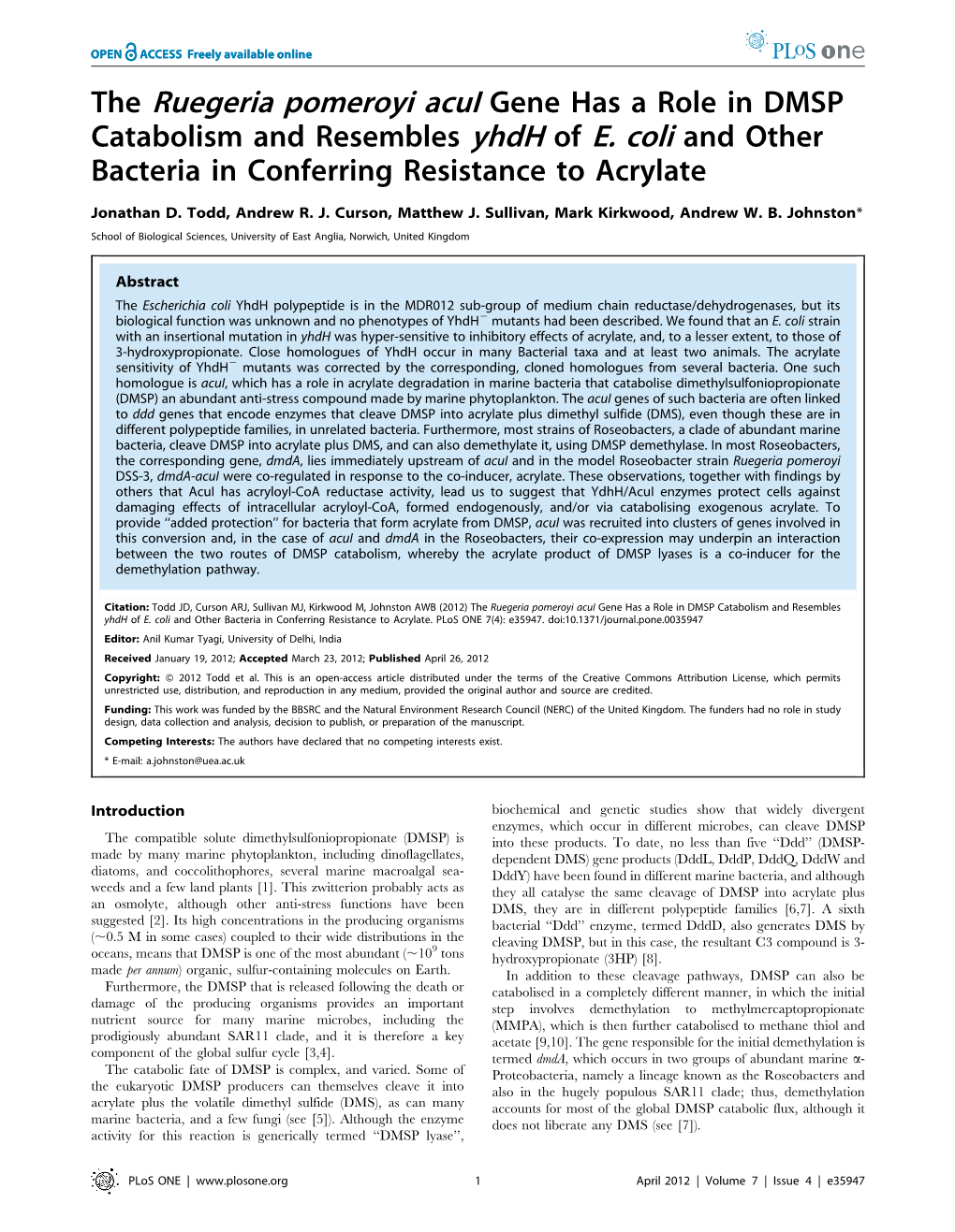 The Ruegeria Pomeroyi Acui Gene Has a Role in DMSP Catabolism and Resembles Yhdh of E