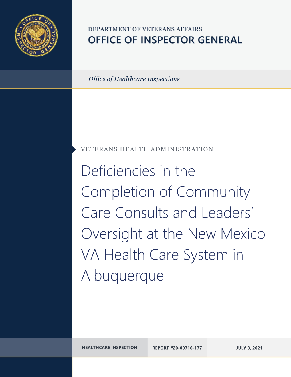 Deficiencies in the Completion of Community Care Consults and Leaders’ Oversight at the New Mexico VA Health Care System in Albuquerque