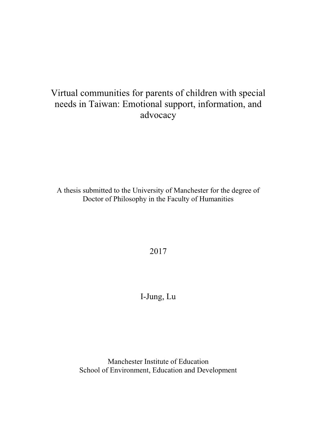 Virtual Communities for Parents of Children with Special Needs in Taiwan: Emotional Support, Information, and Advocacy