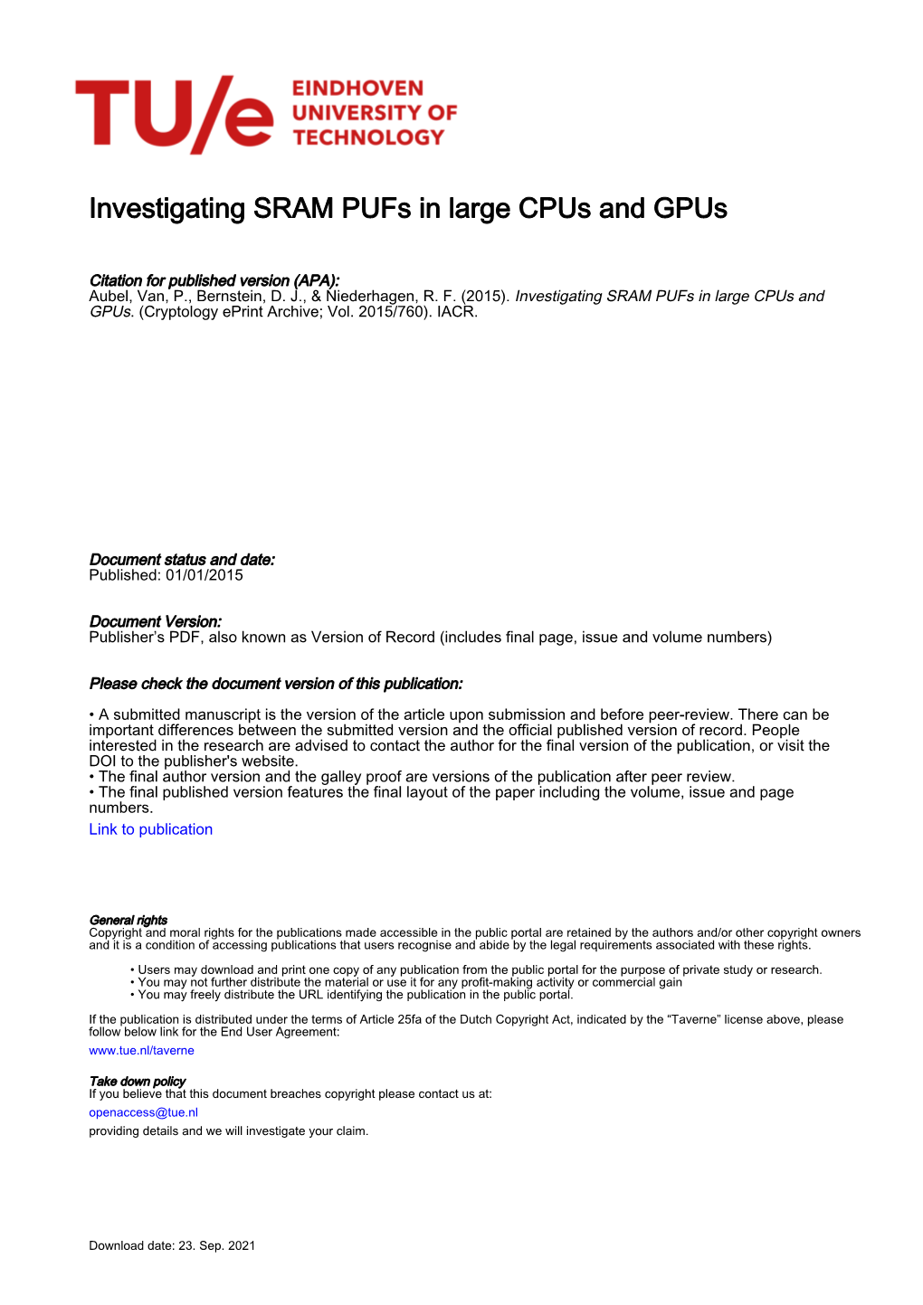 Investigating SRAM Pufs in Large Cpus and Gpus