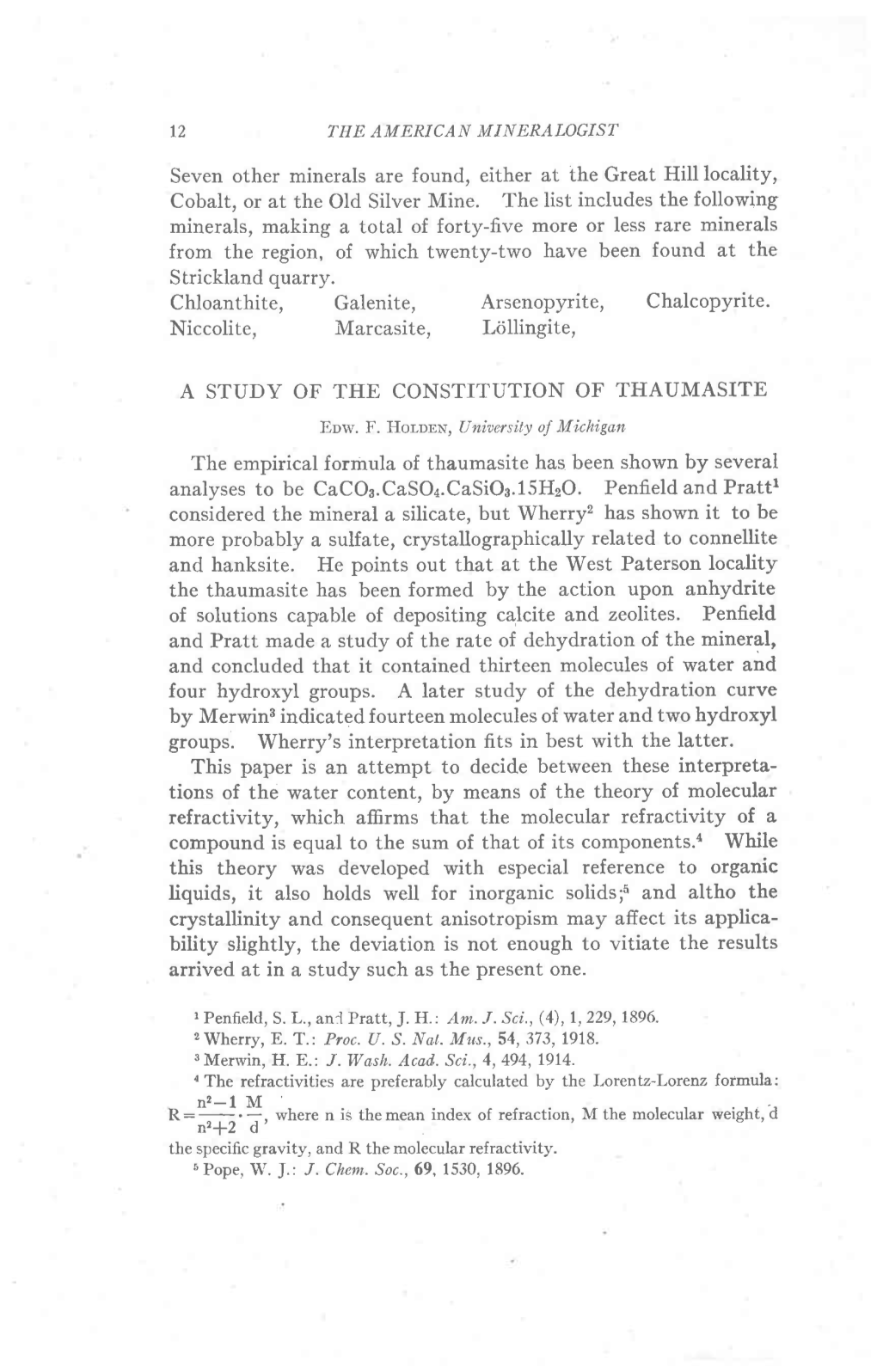 I2 the AMERICAN MINERAINGIST Seven Other Minerals Are Found, Either at the Great Hill Locality, Cobalt, Or at the Old Silver