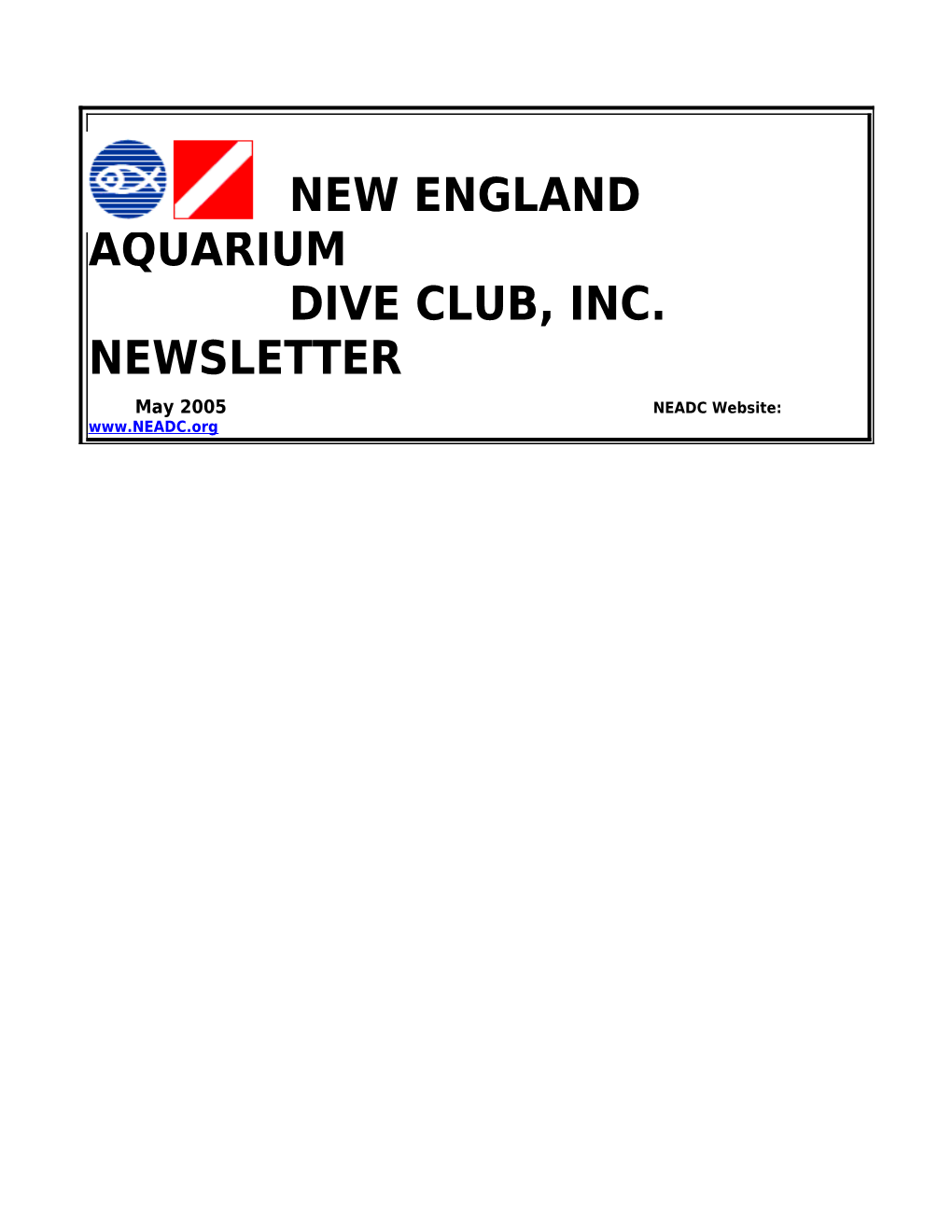 New England Aquarium Dive Club, Inc. Newsletter