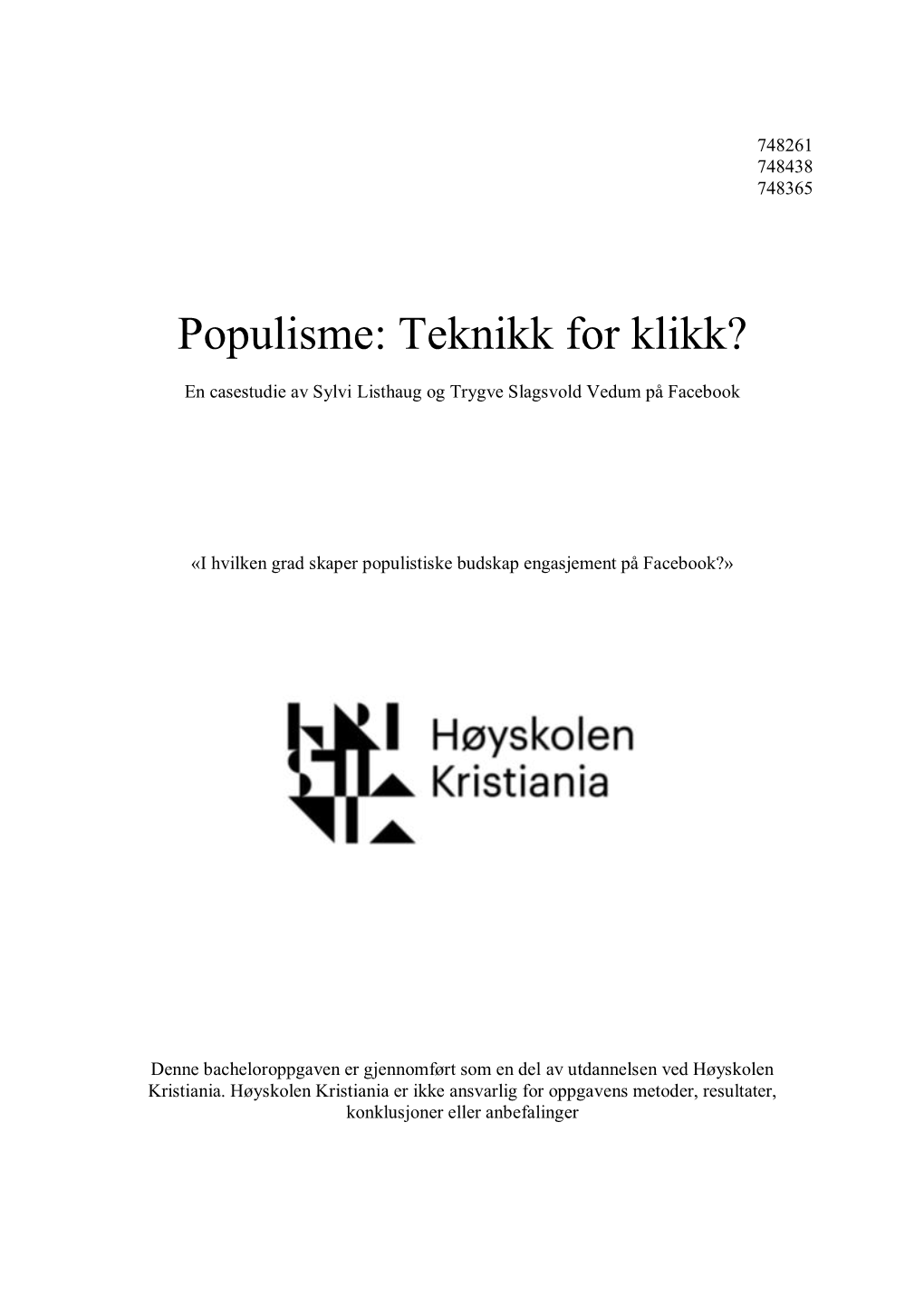 Populisme: Teknikk for Klikk?