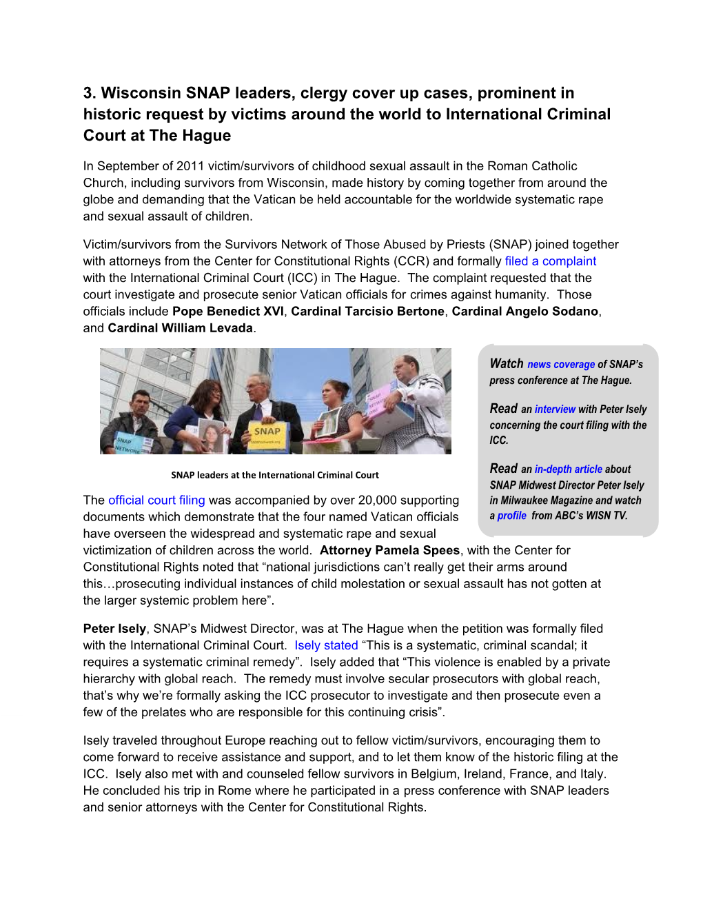 3. Wisconsin SNAP Leaders, Clergy Cover up Cases, Prominent in Historic Request by Victims Around the World to International Criminal Court at the Hague