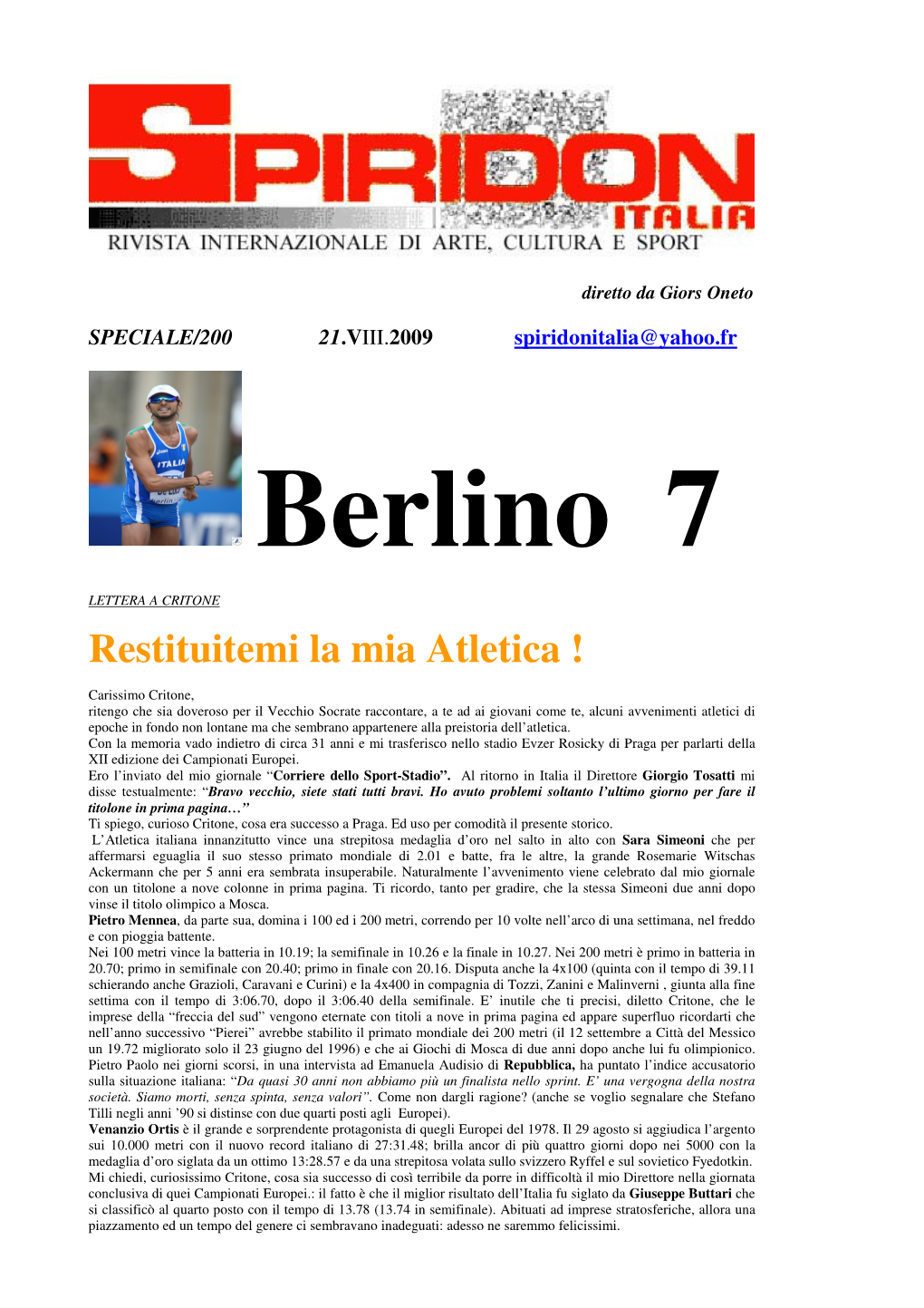 Restituitemi La Mia Atletica !