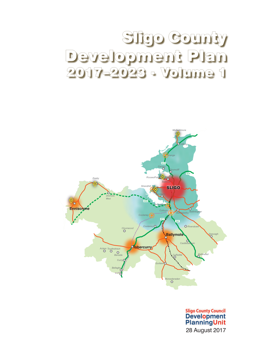 Sligo County Development Plan 2017-2023 Consolidated Draft + Adopted Amendments – August 2017 Volume 1, Chapter 1 – Introduction