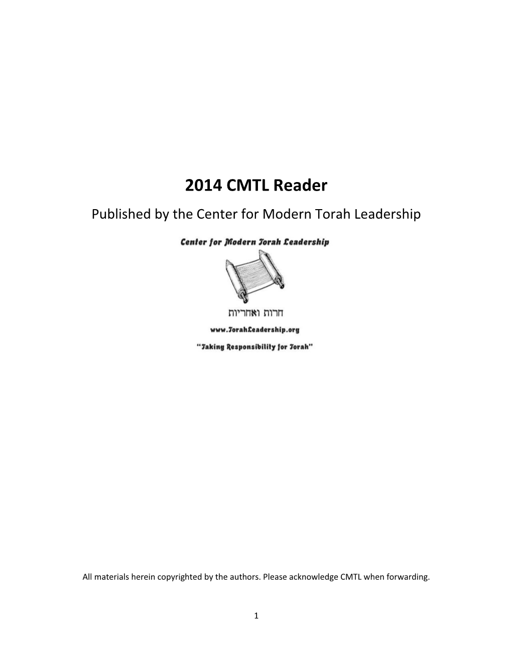 2014 CMTL Reader Published by the Center for Modern Torah Leadership