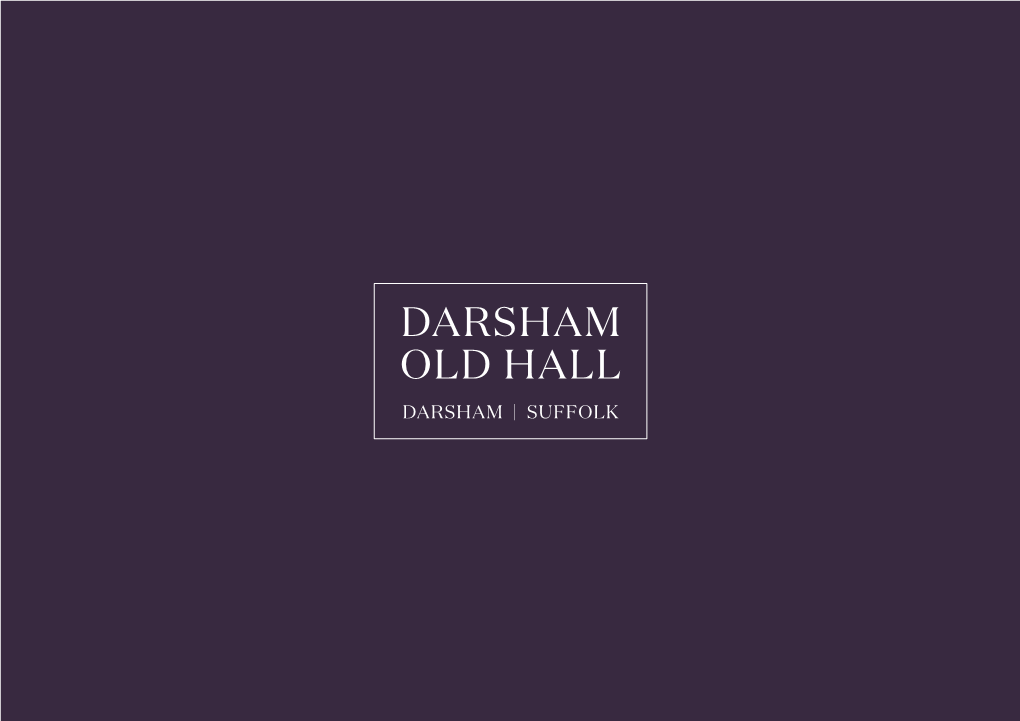 Old Hall Darsham | Suffolk Darsham Old Hall