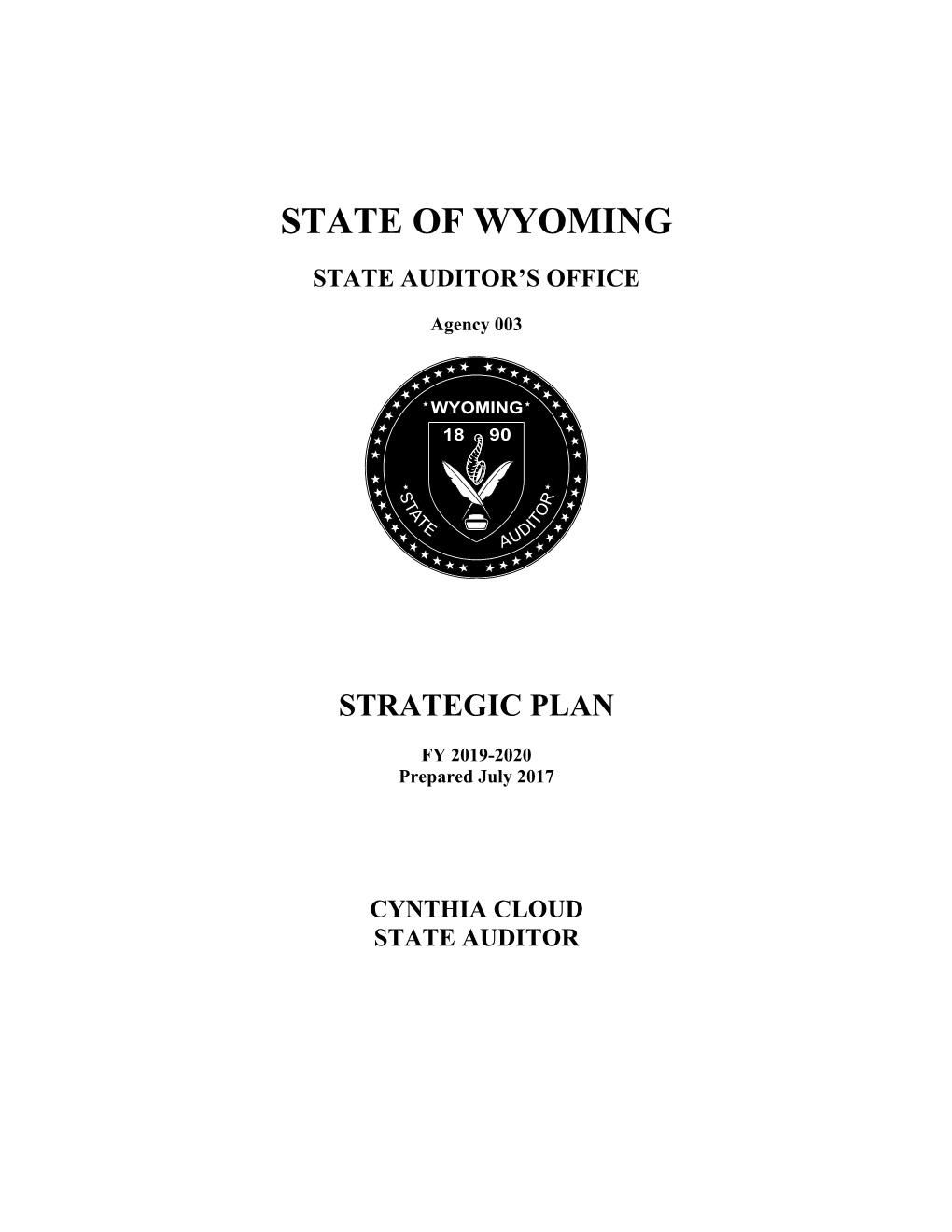 Wyoming State Auditor’S Strategic Plan Fy 2019-2020