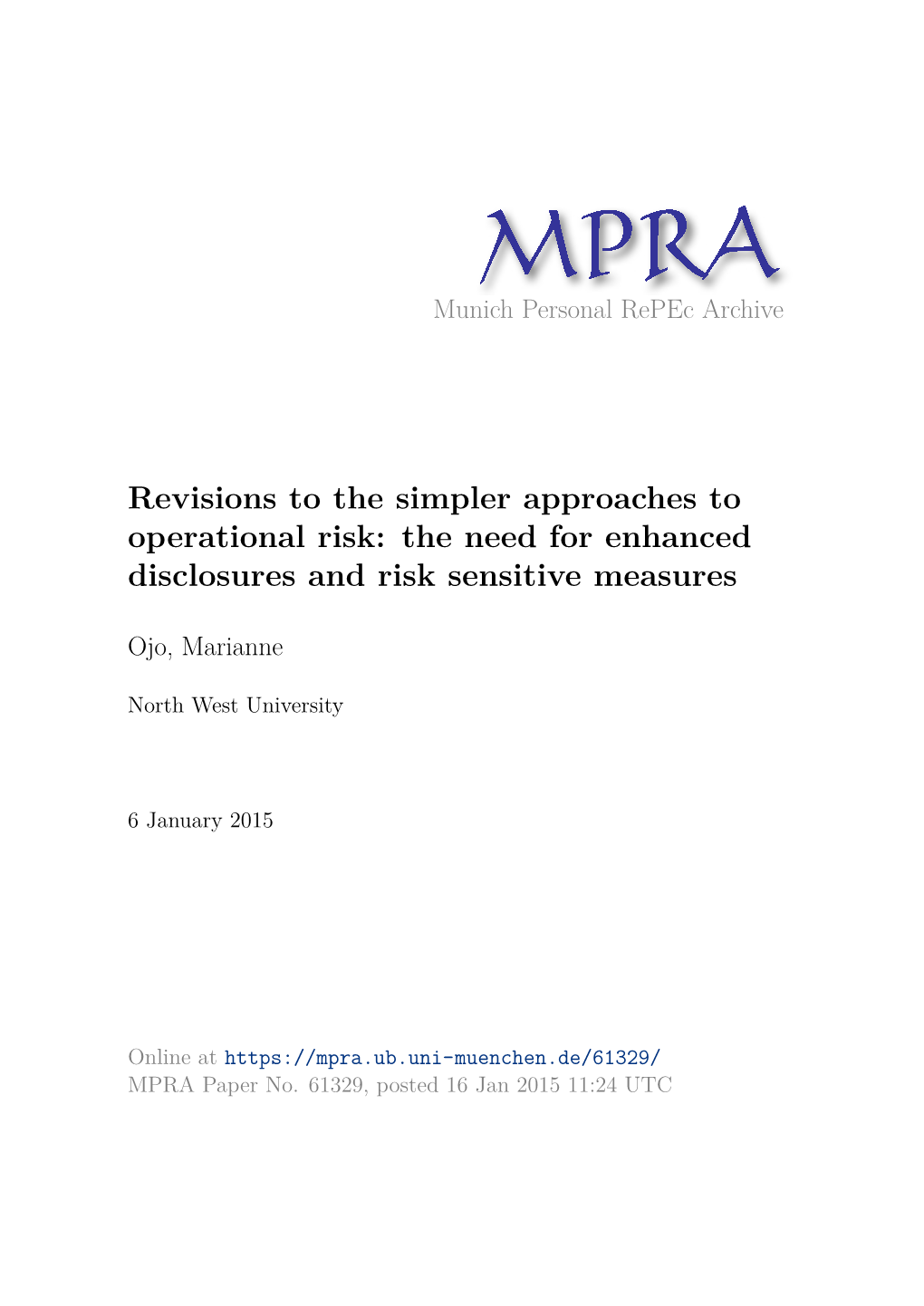 Revisions to the Simpler Approaches to Operational Risk: the Need for Enhanced Disclosures and Risk Sensitive Measures