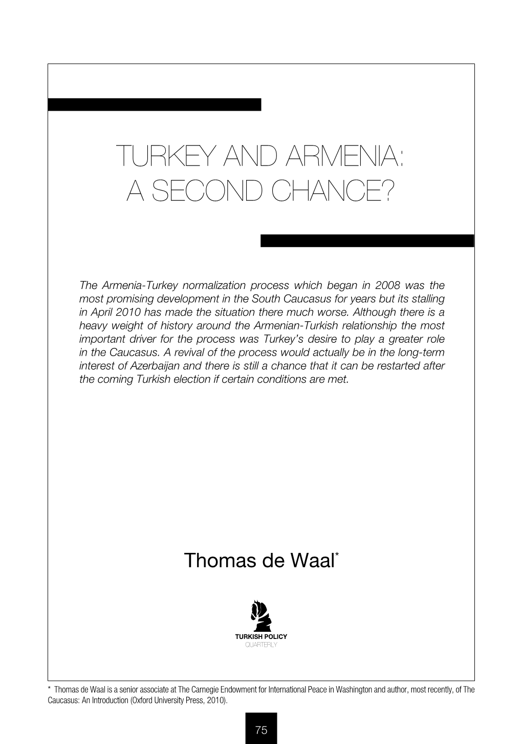 Turkey and Armenia: a Second Chance?