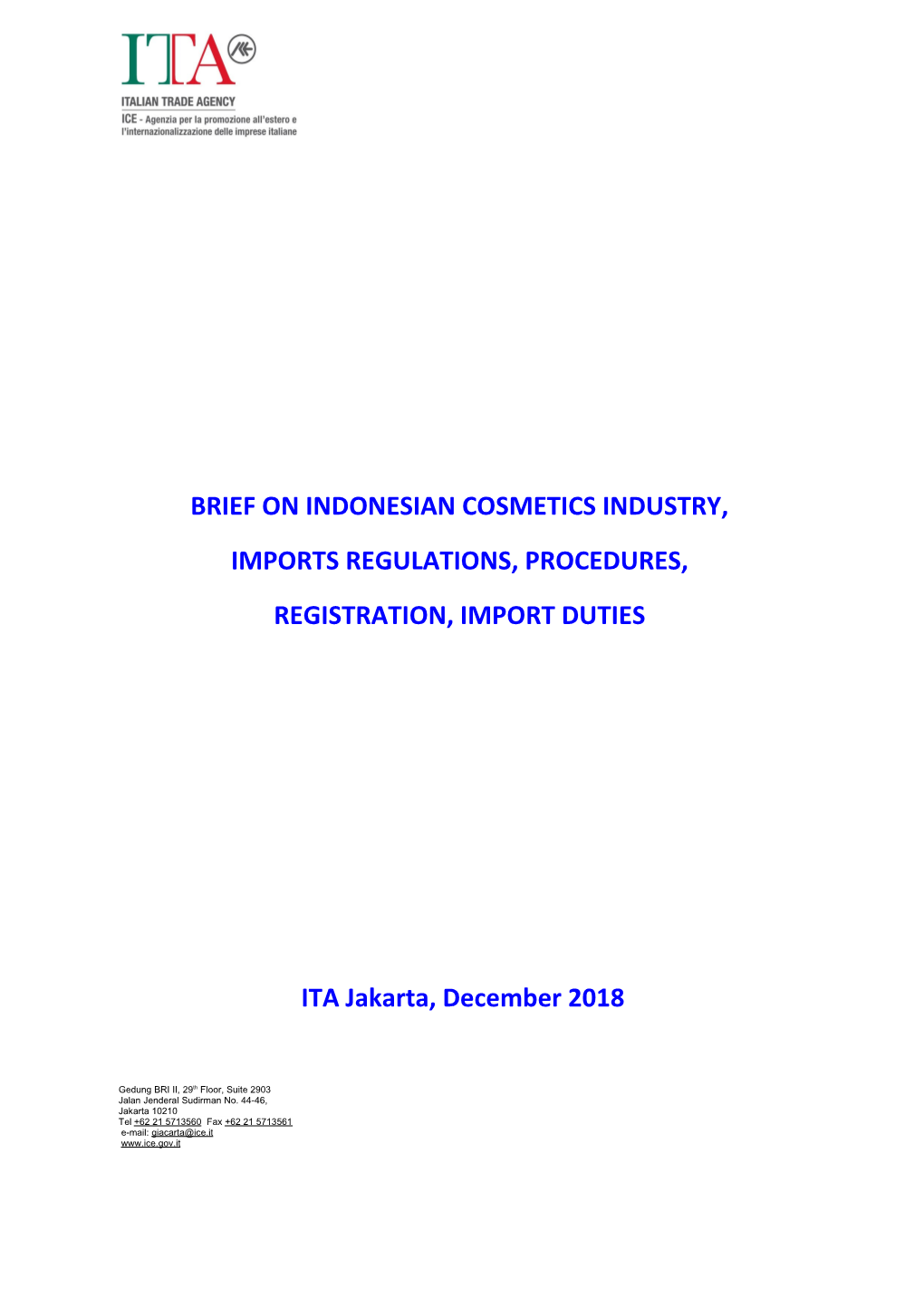 Brief on Indonesian Cosmetics Industry, Imports Regulations, Procedures, Registration, Import Duties