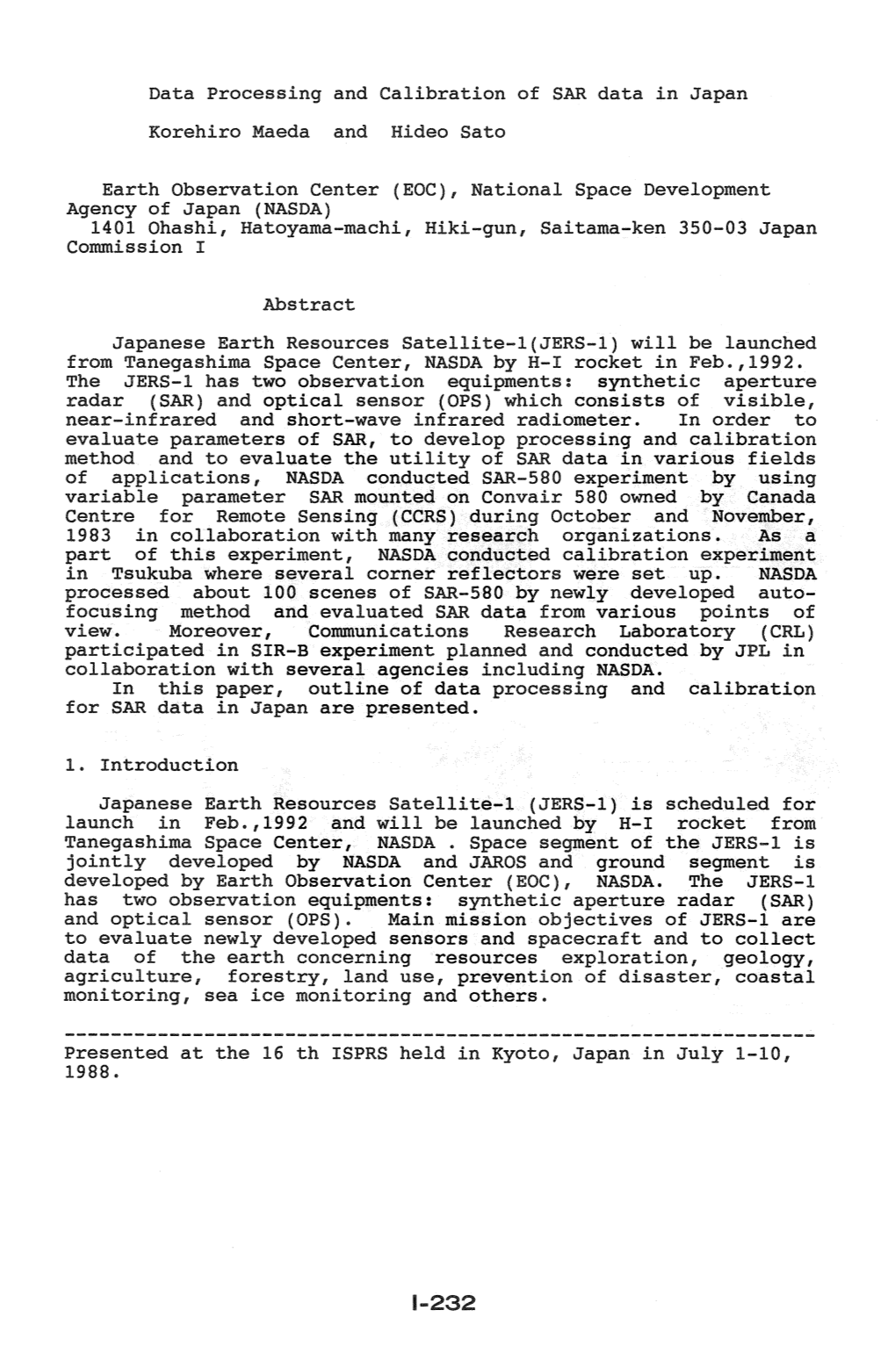 Data Processing and Calibration of SAR Data in Japan Korehiro Maeda and Hideo Sato