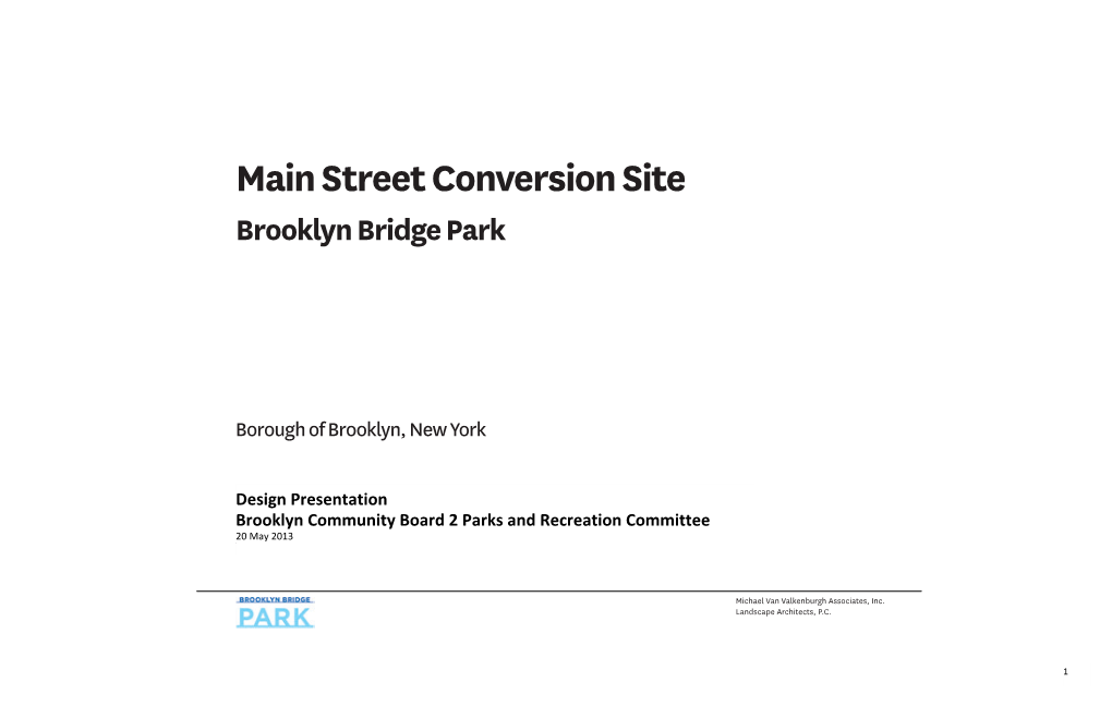 Main Street Conversion Site Brooklyn Bridge Park