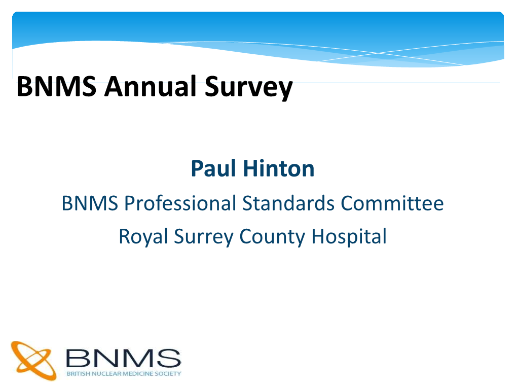 BNMS Annual Survey