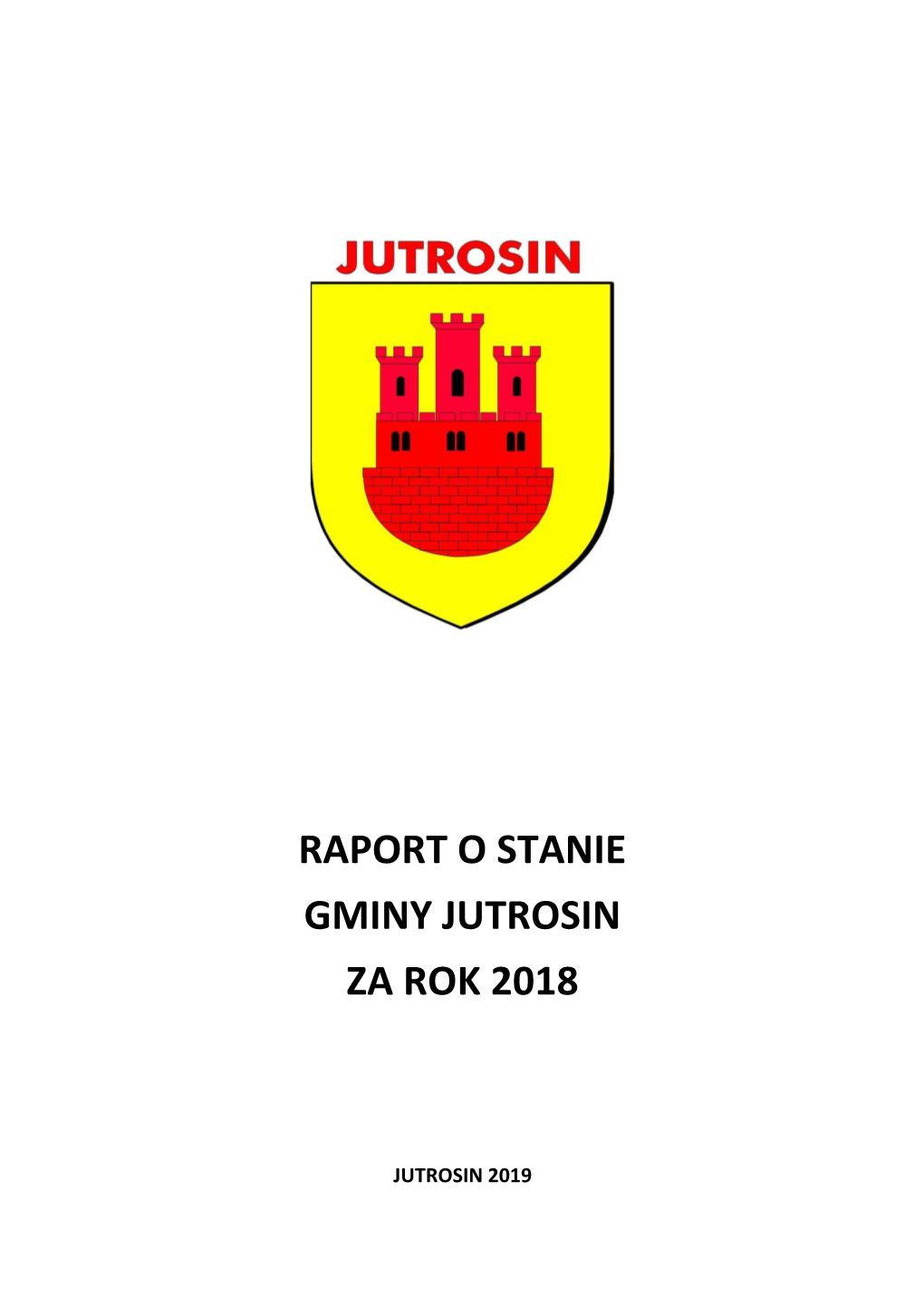 Raport O Stanie Gminy Jutrosin Za Rok 2018