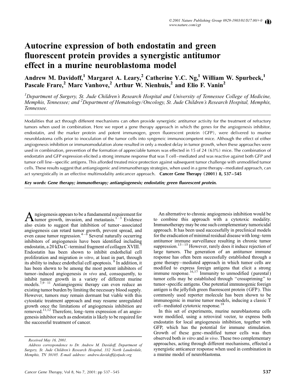 Autocrine Expression of Both Endostatin and Green Fluorescent Protein Provides a Synergistic Antitumor Effect in a Murine Neuroblastoma Model Andrew M