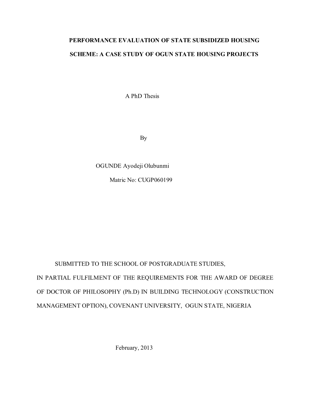 A CASE STUDY of OGUN STATE HOUSING PROJECTS a Phd