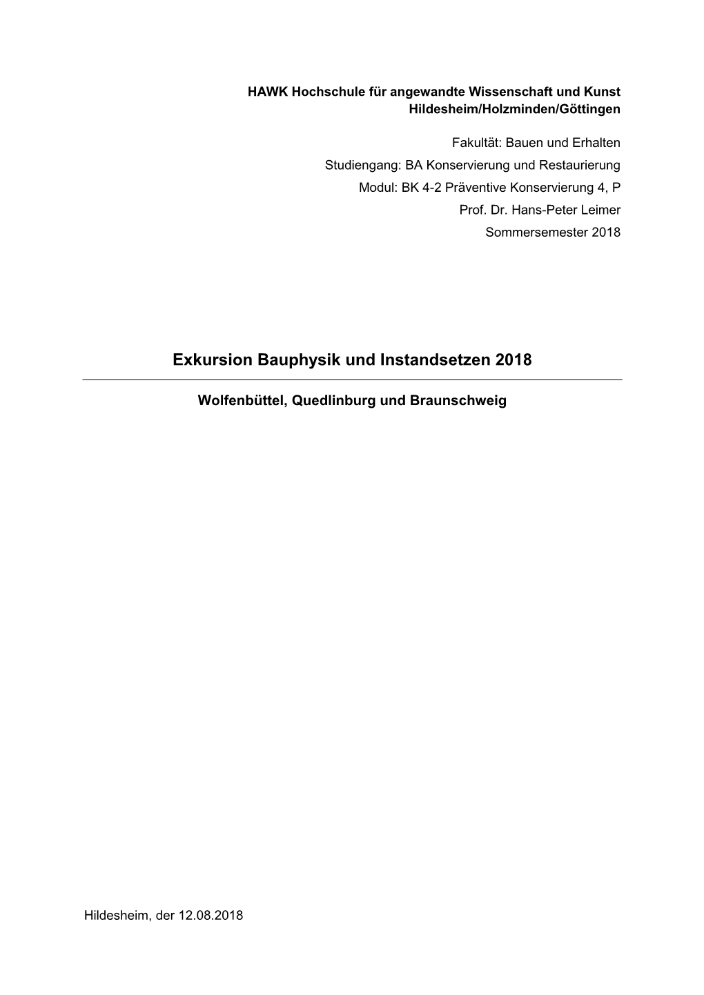 Exkursion Bauphysik Und Instandsetzen 2018