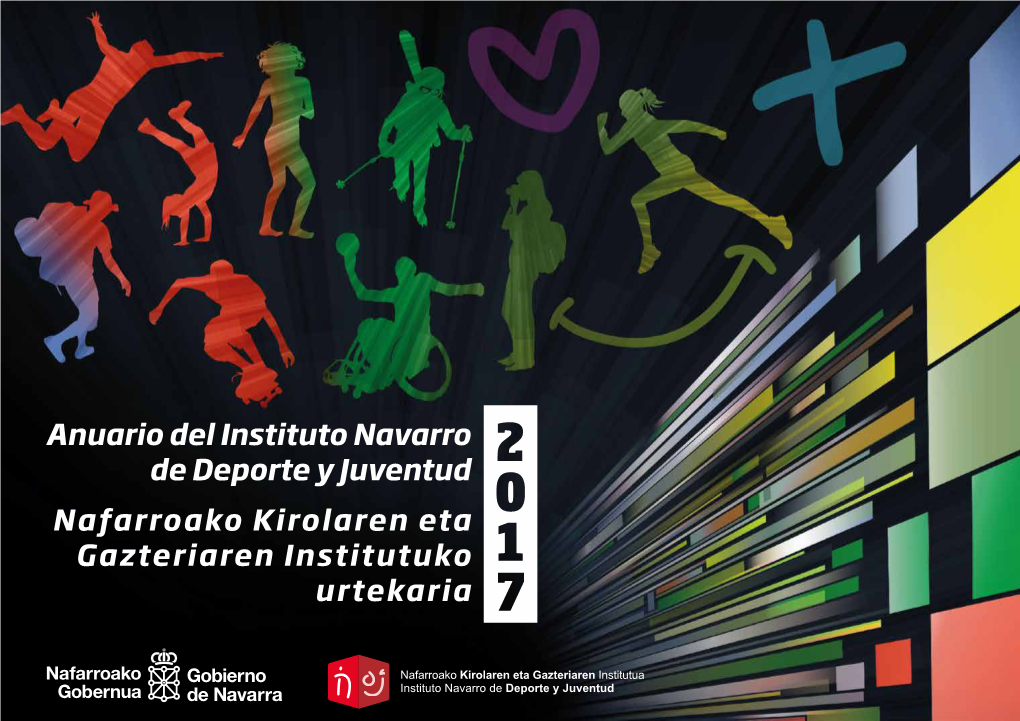 Anuario Del Instituto Navarro De Deporte Y Juventud Nafarroako Kirolaren Eta Gazteriaren Institutuko Urtekaria
