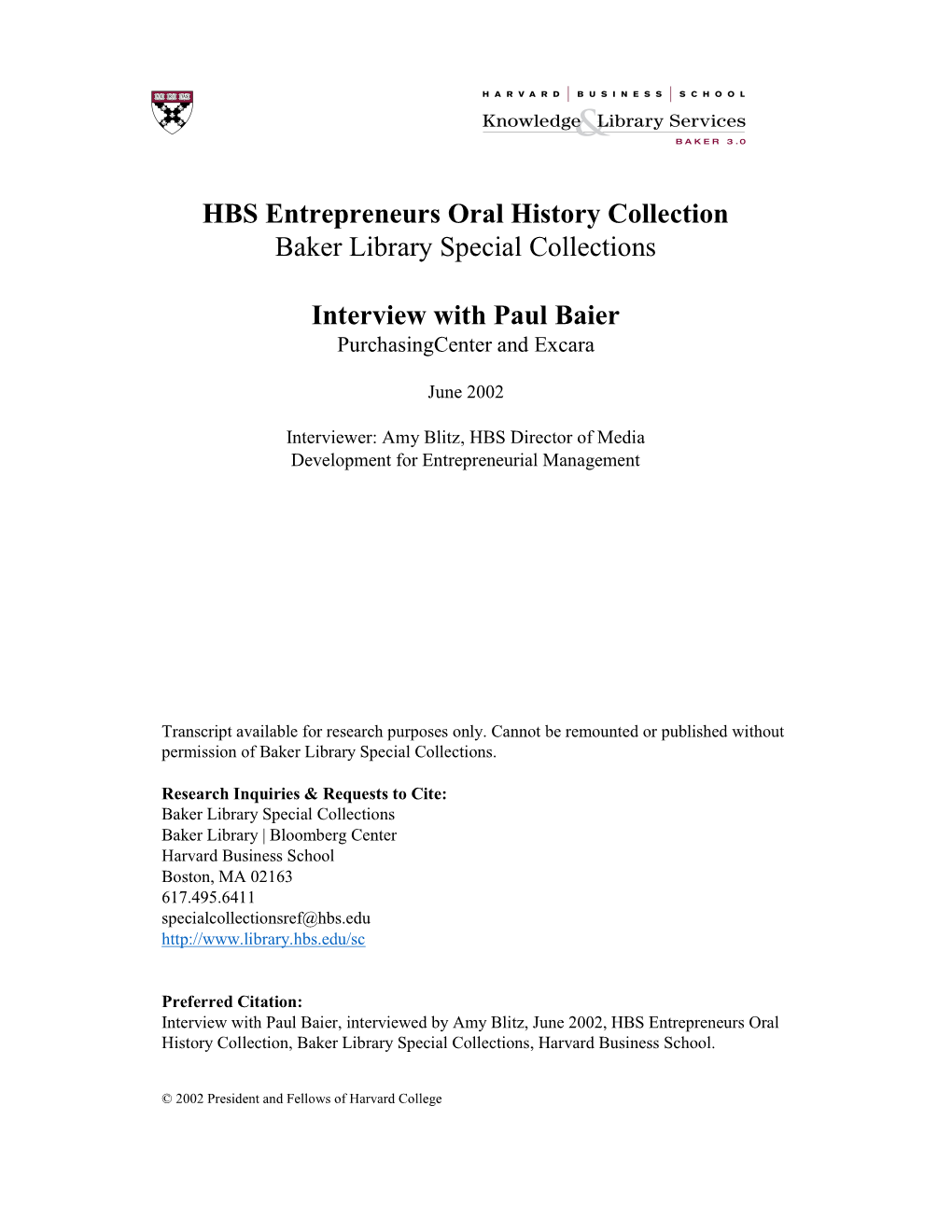 HBS Entrepreneurs Oral History Collection Baker Library Special Collections