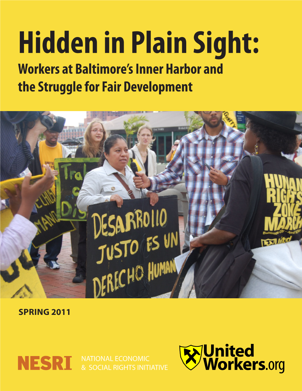 Hidden in Plain Sight: Workers at Baltimore’S Inner Harbor and the Struggle for Fair Development