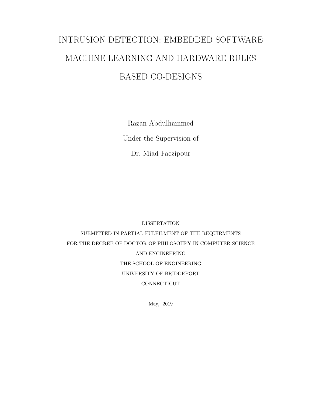 Intrusion Detection: Embedded Software Machine Learning and Hardware Rules Based Co-Designs